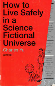 Cover for How to Live Safely in a Science Fictional Universe